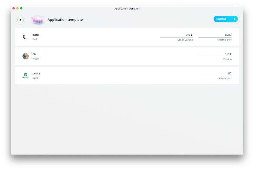 You can customize your application, which includes specifying database, proxy, and other details.